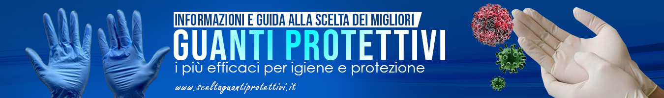 Guanti protettivi migliori: guanti medici, guanti monouso, guanti  protettivi per virus e batteri 